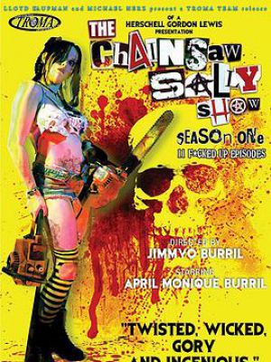 The Chainsaw Sally Show