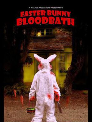 Easter Bunny Bloodbath