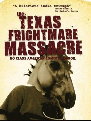 Texas Frightmare Massacre