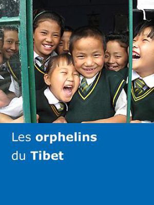 Les orphelins du Tibet
