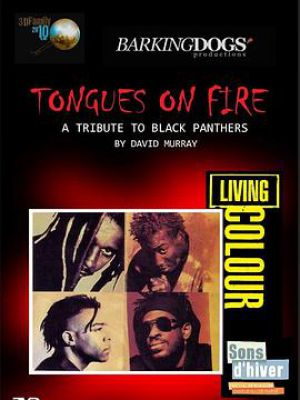 Tongues on Fire: A Tribute to the Black Panthers
