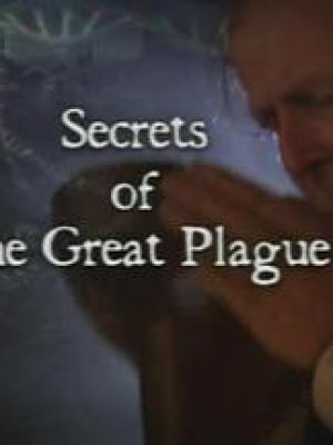 Secrets of the Great Plague