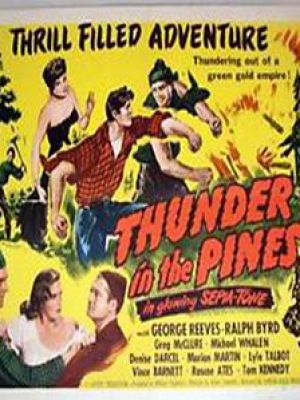 Thunder in the Pines