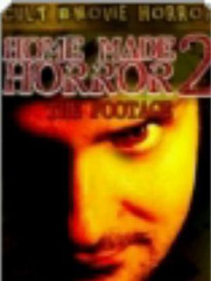 Home Made Horror 2: The Footage