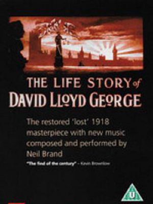 The Life Story of David Lloyd George