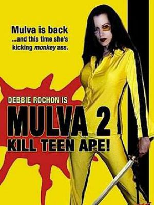 Mulva 2: Kill Teen Ape!