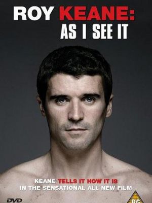 Roy Keane: As I See It