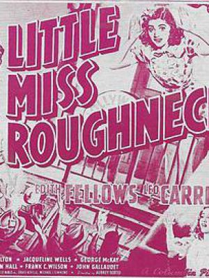 Little Miss Roughneck