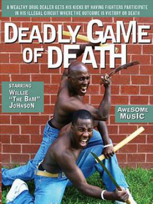 Deadly Game of Death