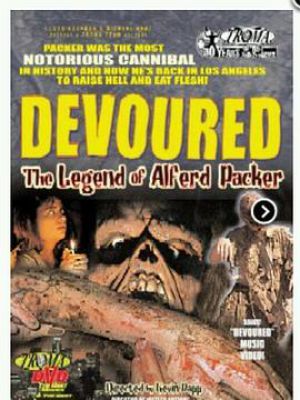 Devoured: The Legend of Alferd Packer