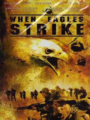 when eagles strike