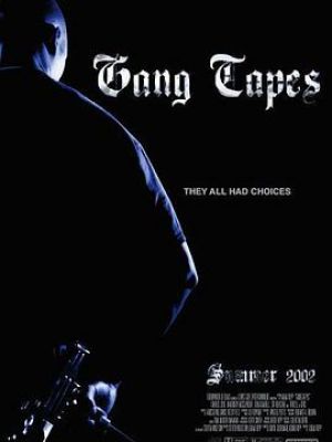 Gang Tapes