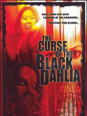 The Curse of the Black Dahlia