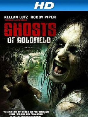 Ghosts of Goldfield