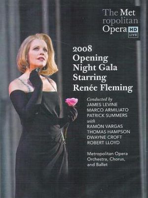 2008年大都会歌剧院乐季开幕 弗莱明主演三部折子戏《茶花女》《玛侬》《随想曲》选场