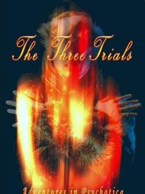 The Three Trials