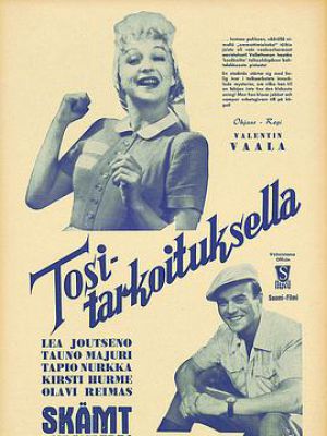 Tositarkoituksella