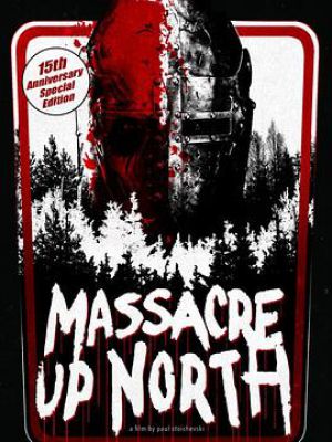 Massacre Up North
