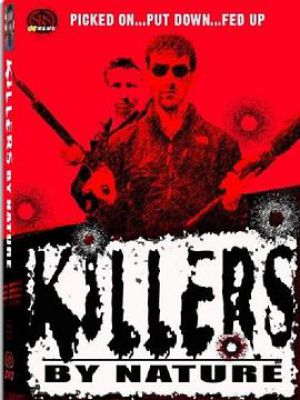 Killers by Nature