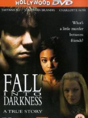 Fall Into Darkness