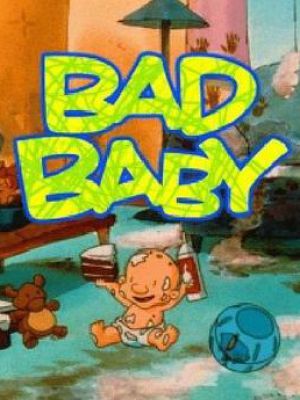 Bad Baby