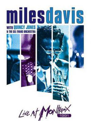 Miles Davis & Quincy Jones: Live at Montreux