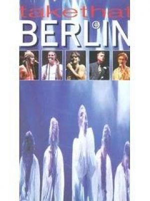 Take That: Live In Berlin