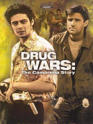 Drug Wars: The Camarena Story