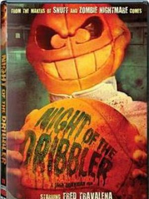 Night of the Dribbler