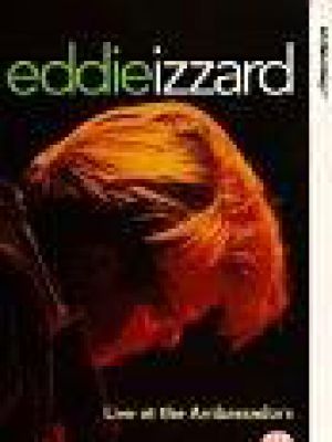 Eddie Izzard: Live at the Ambassadors