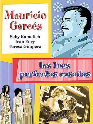 Las tres perfectas casadas