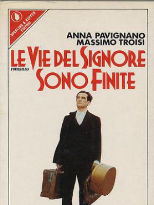 Le vie del Signore sono finite