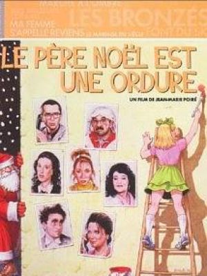 Le père Noël est une ordure