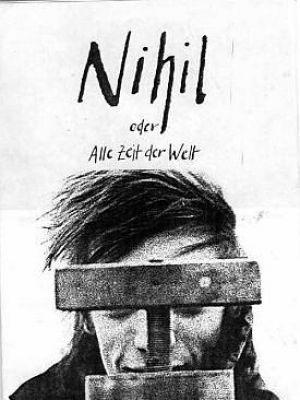 Nihil oder Alle Zeit der Welt