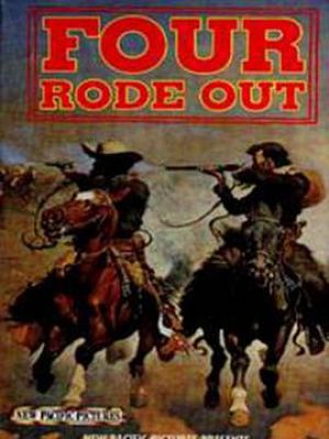 Four Rode Out