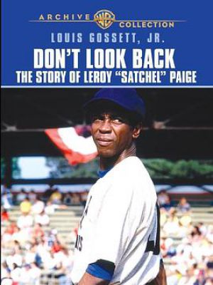 Don't Look Back: The Story of Leroy 'Satch
