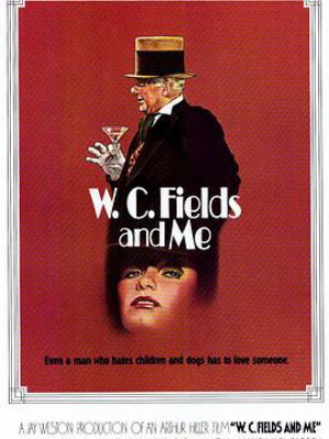 W.C. Fields and Me