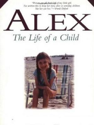 Alex: The Life of a Child