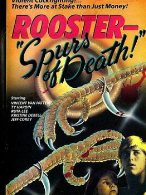 Rooster: Spurs of Death!