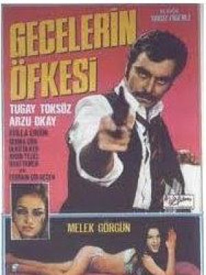 Gecelerin öfkesi