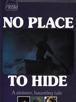 No Place to Hide