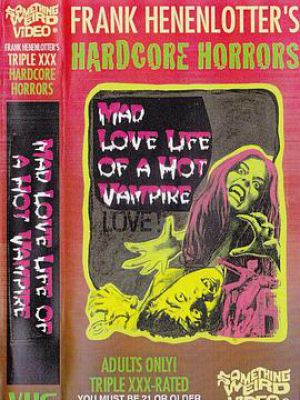 The Mad Love Life Of A Hot Vampire