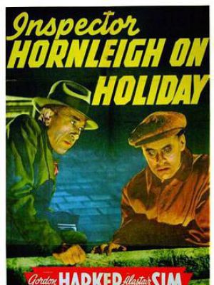 Inspector Hornleigh on Holiday