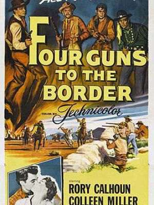 Four Guns to the Border