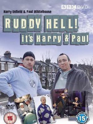 Ruddy Hell! It's Harry and Paul
