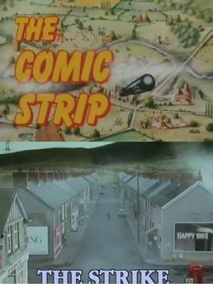 The Comic Strip Presents: The Strike