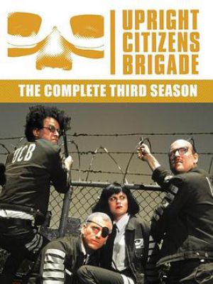 Upright Citizens Brigade Season 3